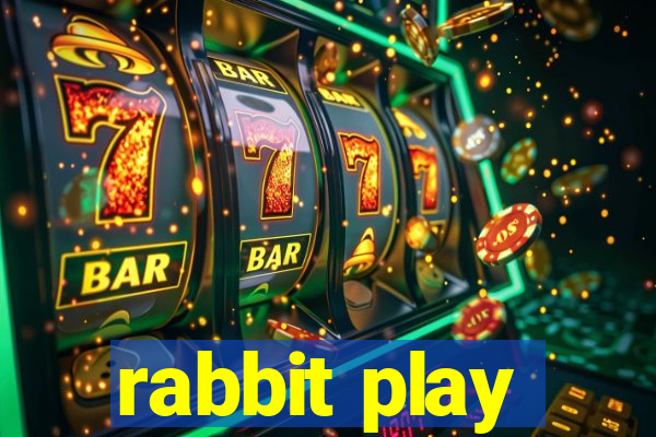 rabbit play